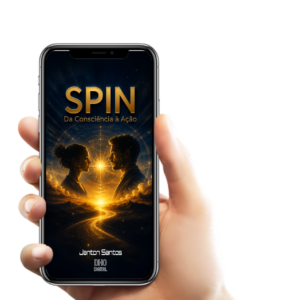 SPIN Da Consciência à Ação