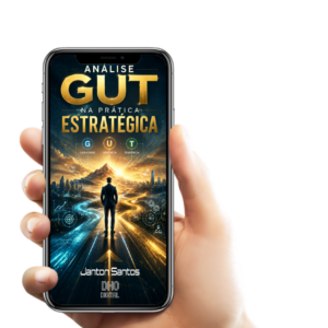 Análise GUT na Prática Estratégica
