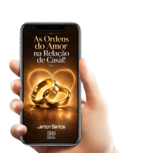 As Ordens do Amor na Relação de Casal!