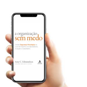 A Organização Sem Medo